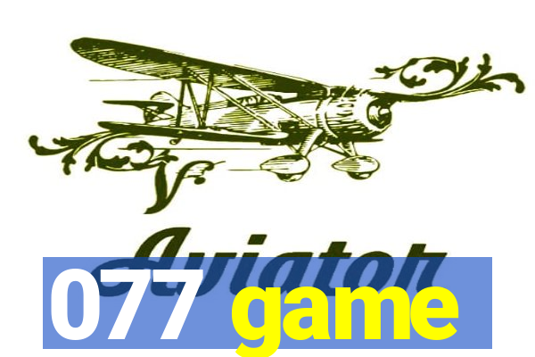 077 game